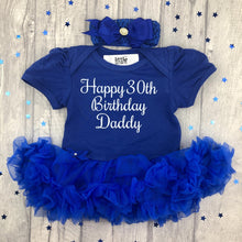Load image into Gallery viewer, Happy 30th Birthday Daddy Tutu Romper