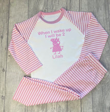 Load image into Gallery viewer, Personalised Peppa Pig When I Wake Up I Will Be Pink Stripe Birthday Pyjamas - Little Secrets Clothing