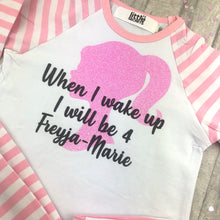 Load image into Gallery viewer, Personalised When I Wake Up I Will Be Barbie Birthday Girls Pyjamas