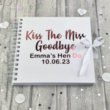 Load image into Gallery viewer, Kiss the Miss Goodbye Scrapbook, Personalised Bride To Be Hen Do Gift - Little Secrets Clothing