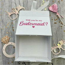 Load image into Gallery viewer, Will You Be My Bridesmaid? Small Keepsake Wedding Gift Box, Bridal Party