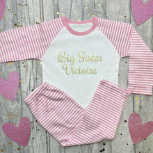 Load image into Gallery viewer, 'Big Sister' Personalised Name Pink and White Stripe Girls Pyjamas