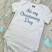 Load image into Gallery viewer, 'Its My Christening Day' Short Sleeve Cotton Romper, Baby Boys or Girls Romper
