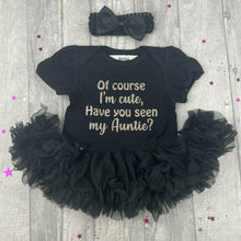 Load image into Gallery viewer, 'Of Course I'm Cute. Have You Seen My Auntie?' Baby Girl Tutu Romper With Matching Bow Headband
