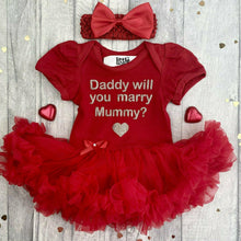Load image into Gallery viewer, 'Daddy Will You Marry Mummy?' Baby Girl Tutu Romper With Matching Bow Headband, Wedding, Engagement