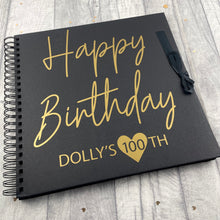 Load image into Gallery viewer, Personalised Happy Birthday Black Scrapbook with Gold Design