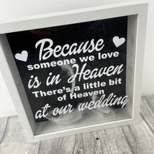 Load image into Gallery viewer, Heaven Wedding Day Box Frame