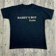 Load image into Gallery viewer, Personalised Daddy's Boy T-shirt, Father's Day Gift - Little Secrets Clothing