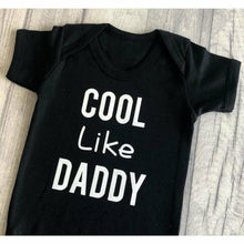 Load image into Gallery viewer, Cool Like Daddy Baby Short Sleeve Romper
