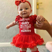 Load image into Gallery viewer, I May Look Like My Daddy But I Have An Attitude Like My Mummy Baby Girl Tutu Romper With Matching Bow Headband