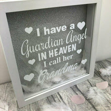 Load image into Gallery viewer, I have a Guardian Angel in Heaven White Feather Box Frame