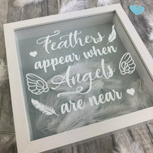Load image into Gallery viewer, Feathers Appear When Angels Are Near Box Frame, Bereavement Gift