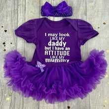 Load image into Gallery viewer, I May Look Like My Daddy But I Have An Attitude Like My Mummy Baby Girl Tutu Romper With Matching Bow Headband