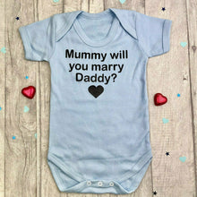 Load image into Gallery viewer, 'Mummy Will You Marry Daddy?' Wedding, Engagement, Short Sleeve Romper