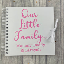 Load image into Gallery viewer, Our Little Family... Personalised Family / Baby / Memories Photo Scrapbook