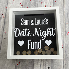 Load image into Gallery viewer, Personalised Date Night Fund Savings Money Box Couples Gift