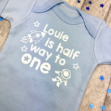 Load image into Gallery viewer, Personalised Half Way To One Baby Boy Romper, Half Birthday, Astronaut, Rocket, Space Design