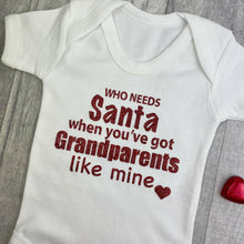 Load image into Gallery viewer, 'Who Needs Santa When You Have Grandparents Like Mine' White Short Sleeve Christmas Romper