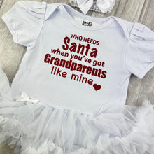 Load image into Gallery viewer, Who Needs Santa When You Have Grandparents Like Mine Christmas Baby Girl Tutu Romper With Headband
