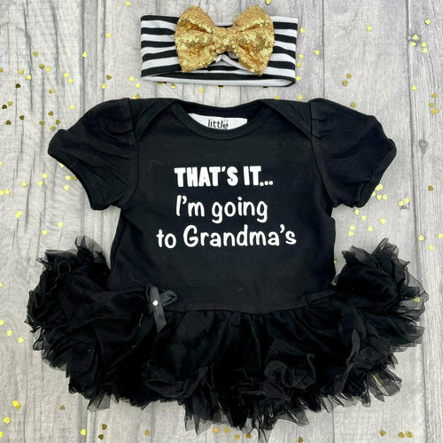 'That's It... I'm Going To Grandma's' Funny Baby Girl Tutu Romper With Matching Bow Headband