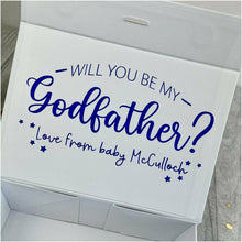Load image into Gallery viewer, Personalised 'Will You Be My Godfather?' Name Small Keepsake Gift Box