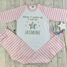 Load image into Gallery viewer, Personalised When I Wake Up I Will Be Birthday Pyjamas