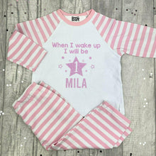 Load image into Gallery viewer, Personalised When I Wake Up I Will Be Birthday Pyjamas