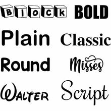 Load image into Gallery viewer, Choice of fonts