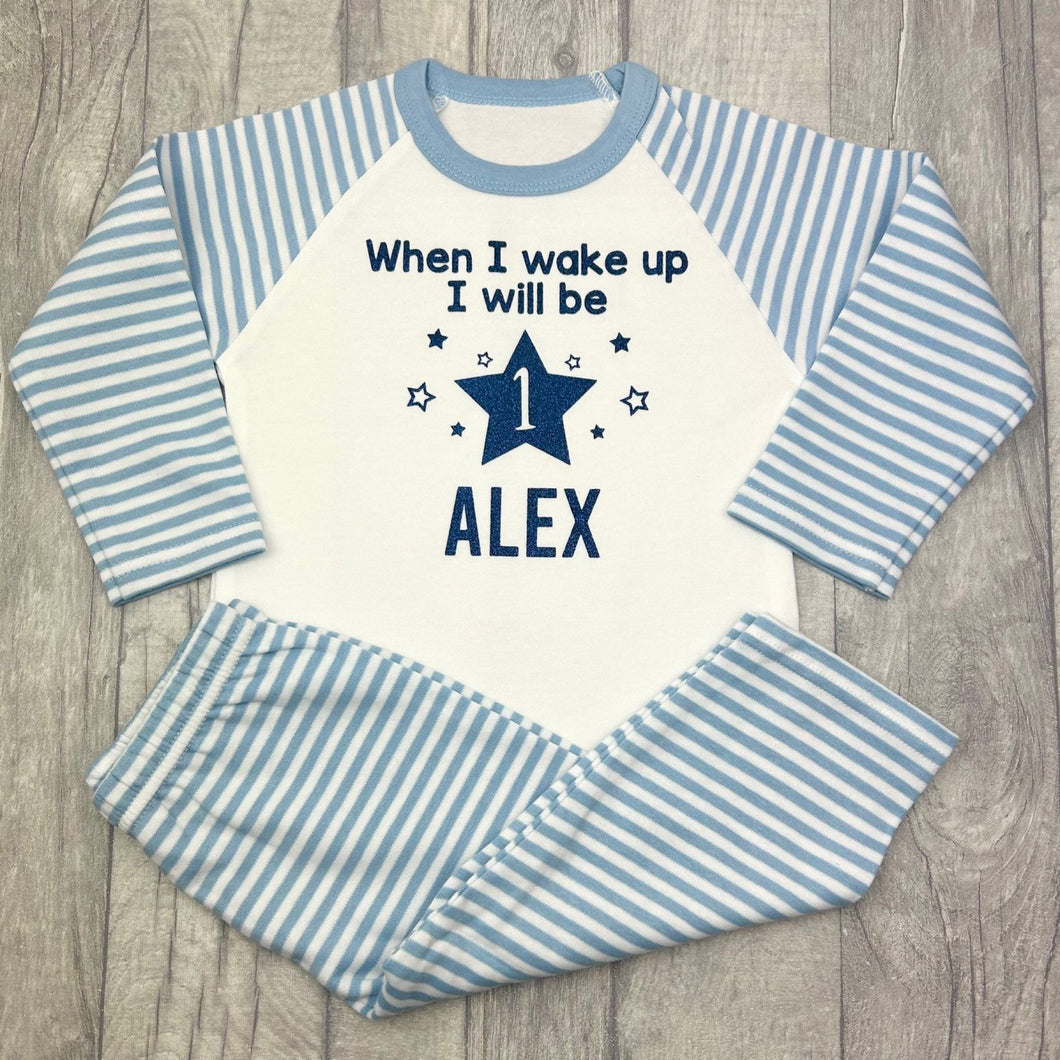 Personalised When I Wake Up I Will Be Blue Stripe Birthday Pyjamas
