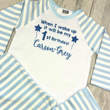 Load image into Gallery viewer, Blue and White striped Pyjama Set. Top features light blue balloon design with lettering saying When I wake up it will be my 1st Birthday, Personalised Name
