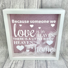 Load image into Gallery viewer, Bereavement Heaven Quote Box Frame Gift
