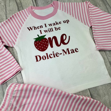 Load image into Gallery viewer, Strawberry 1st Birthday, Personalised When I Wake Up Pyjamas
