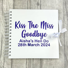 Load image into Gallery viewer, Kiss the Miss Goodbye Scrapbook, Personalised Bride To Be Hen Do Gift
