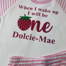 Load image into Gallery viewer, Strawberry 1st Birthday, Personalised When I Wake Up Pyjamas
