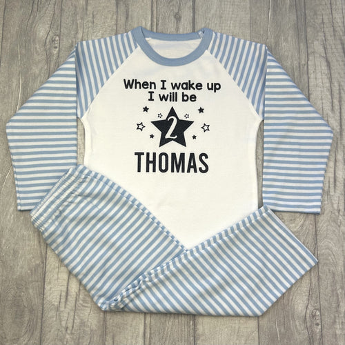 Personalised When I Wake Up I Will Be Blue Stripe Birthday Pyjamas - Little Secrets Clothing