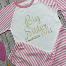 Load image into Gallery viewer, Personalised &#39;Big Sister&#39; With Month and Year of New Arrival Girls Pink and White Stripe Pyjamas
