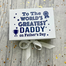 Load image into Gallery viewer, Personalised &#39;World&#39;s Greatest Daddy&#39; Happy Father&#39;s Day Name Small Keepsake Gift Box
