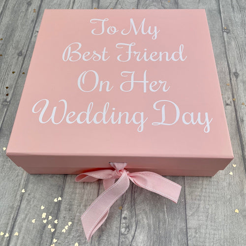 Bride To Be Gift Box, To My Best Friend On Her Wedding Day Memory Keepsake Box