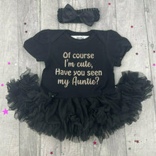 Load image into Gallery viewer, &#39;Of Course I&#39;m Cute. Have You Seen My Auntie?&#39; Baby Girl Tutu Romper With Matching Bow Headband
