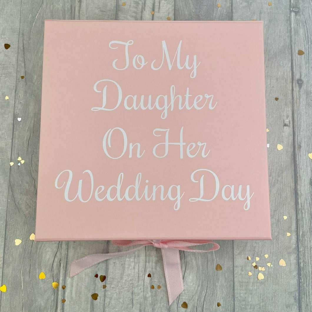 'To My Daughter On Her Wedding Day' Memory Keepsake Gift Box