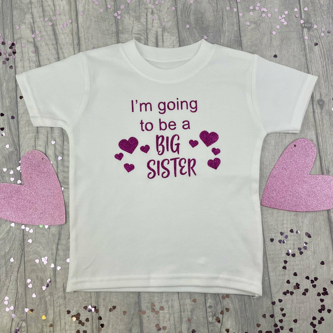 'I'm Going To Be A Big Sister' Girls T-Shirt, Baby Announcement