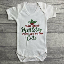 Load image into Gallery viewer, Who Needs Mistletoe When You&#39;re this Cute Newborn Short Sleeved Romper
