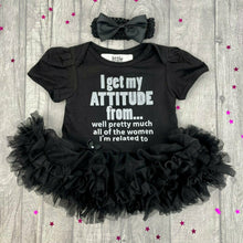 Load image into Gallery viewer, My Attitude From All Of The Women I&#39;m Related To Baby Girl Tutu Romper

