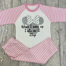 Load image into Gallery viewer, Personalised When I Wake Up I Will Be Minnie Mouse Birthday Girls Pyjamas
