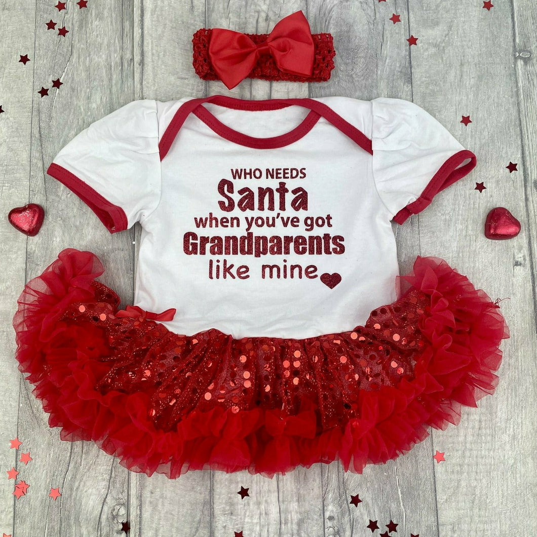 'Who Needs Santa When You Have Grandparents Like Mine' Christmas Baby Girl Tutu Romper With Matching Bow Headband