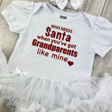 Load image into Gallery viewer, Who Needs Santa When You Have Grandparents Like Mine Christmas Baby Girl Tutu Romper With Headband
