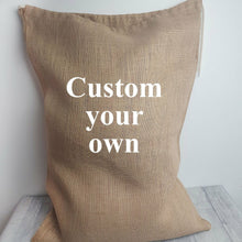 Load image into Gallery viewer, Create Your Own Hessian Gift / Present Sack
