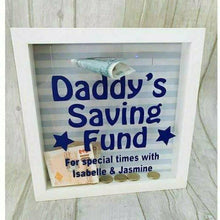 Load image into Gallery viewer, &#39;Daddy&#39;s Saving Fund&#39; Personalised Money Box, Father&#39;s Day Gift
