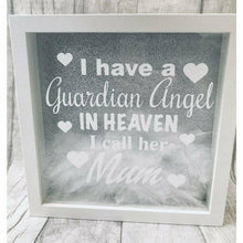 Load image into Gallery viewer, I have a Guardian Angel in Heaven White Feather Box Frame
