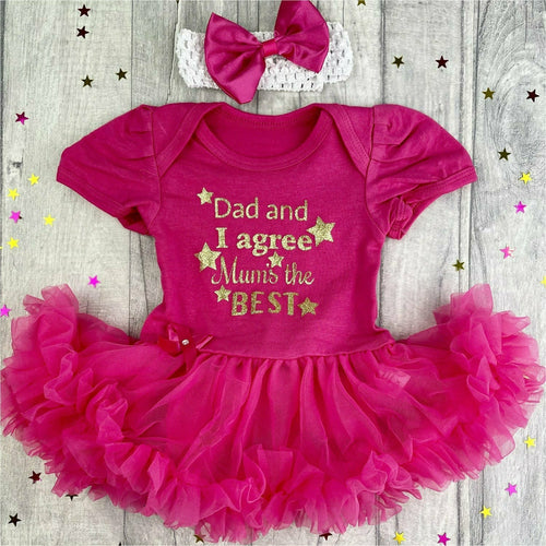 'Dad And I Agree Mum's The Best' Baby Girl Tutu Romper With Matching Bow Headband